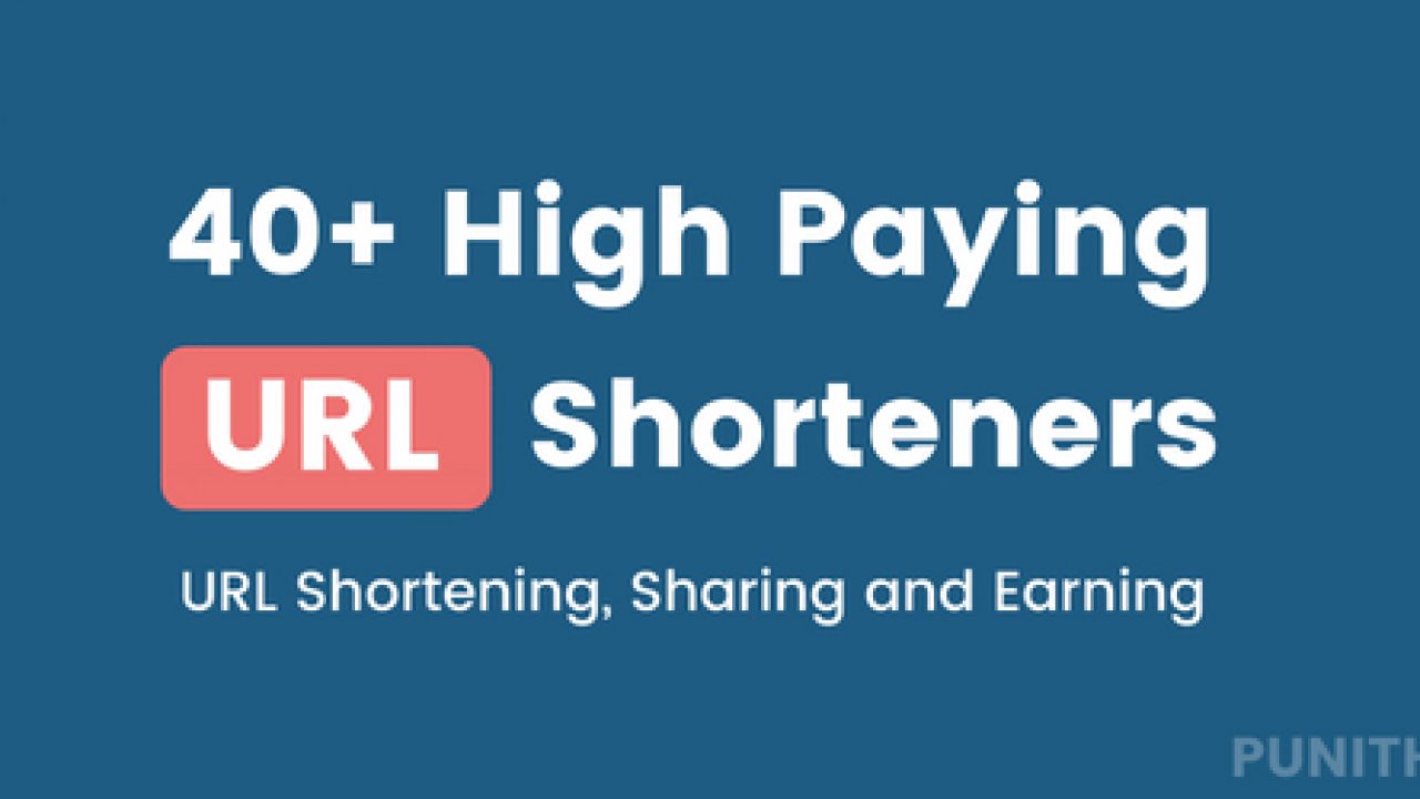 40 Best Url Shortener Websites To Make Money Online - 